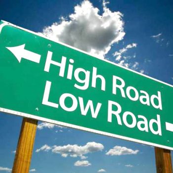 Highway Sign for the High Road vs. the Low Road
